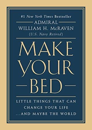 Make Your Bed: Little Things That Can Change Your Life...And Maybe the World cover
